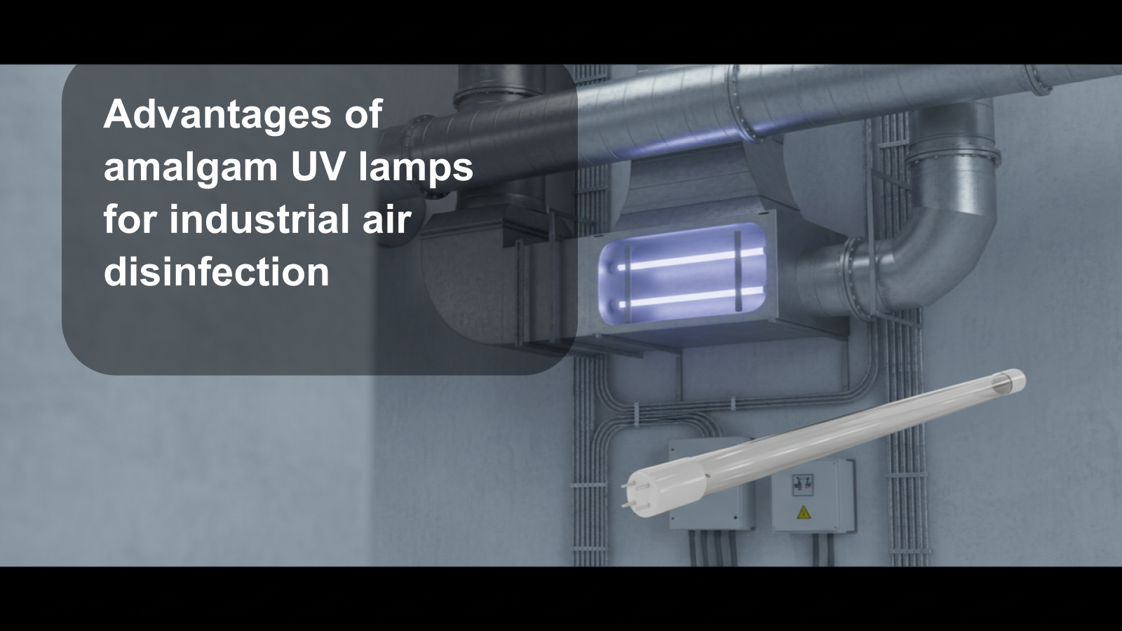 amalgam UV lamps in industrial air disinfection - UVL